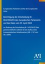 Europäisches Parlament und Rat der Europäischen Union: Berichtigung der Entscheidung Nr. 884/2004/EG des Europäischen Parlaments und des Rates vom 29. April 2004, Buch