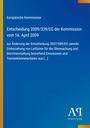 Europäische Kommission: Entscheidung 2009/339/EG der Kommission vom 16. April 2009, Buch