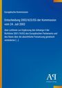 Text: Entscheidung 2002/623/EG, Leitlinien zur Ergänzung, Europäische Kommission. Blau mit gelbem Streifen links, Logo unten.