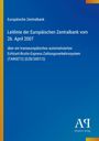 Europäische Zentralbank, Leitlinie vom 26. April 2007. Blauer Hintergrund, gelber Rand links, Verlag Logo unten rechts.