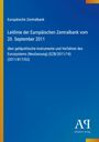 Europäische Zentralbank, Leitlinie vom 20. September 2011 über geldpolitische Instrumente. Blaues Design, Antiphon Verlag.