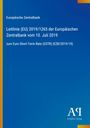 "Europäische Zentralbank: Leitlinie (EU) 2019/1265, 10. Juli 2019, Euro Short-Term Rate (€STR). Blau mit gelbem Rand."