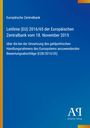 „Europäische Zentralbank. Leitlinie (EU) 2016/65 vom 18. November 2015.“ Blaues Cover, unten rechts ein Logo.