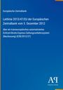 Europäische Zentralbank: Leitlinie 2013/47/EU vom 5. Dez 2012 zu einem automatisierten Zahlungssystem. Blaues Cover.