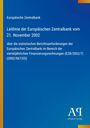 Leitlinie der Europäischen Zentralbank vom 21. November 2002 über Statistikberichte. Blaues Design, unten rechts Logo.