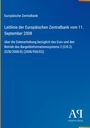 Europäische Zentralbank: Leitlinie vom 11. September 2008 zur Datenerhebung über den Euro (EZB/2008/8) (2008/950/EG).