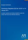 European Commission: Commission Regulation (EU) No 10/2011 of 14 January 2011, Buch