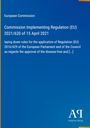 European Commission: Commission Implementing Regulation (EU) 2021/620 of 15 April 2021, Buch