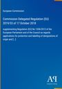 European Commission: Commission Delegated Regulation (EU) 2019/33 of 17 October 2018, Buch