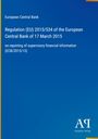 Europäische Zentralbank, Verordnung (EU) 2015/534, Berichterstattung über Aufsichtsfinanzinfos. Blaues Cover mit Logo.