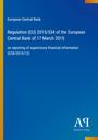 „Regulation (EU) 2015/534 of the European Central Bank of 17 March 2015“ in weiß auf blauem Hintergrund, mit Logo.