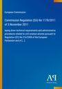European Commission: Commission Regulation (EU) No 1178/2011 of 3 November 2011, Buch
