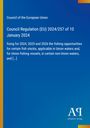Council of the European Union: Council Regulation (EU) 2024/257 of 10 January 2024, Buch