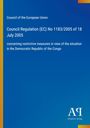 Council of the European Union: Council Regulation (EC) No 1183/2005 of 18 July 2005, Buch