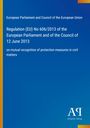 European Parliament and Council of the European Union: Regulation (EU) No 606/2013 of the European Parliament and of the Council of 12 June 2013, Buch