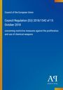 Council of the European Union: Council Regulation (EU) 2018/1542 of 15 October 2018, Buch