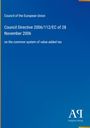 Council of the European Union: Council Directive 2006/112/EC of 28 November 2006, Buch