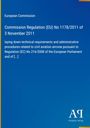 European Commission: Commission Regulation (EU) No 1178/2011 of 3 November 2011, Buch