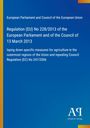 European Parliament and Council of the European Union: Regulation (EU) No 228/2013 of the European Parliament and of the Council of 13 March 2013, Buch