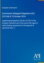 European Commission: Commission Delegated Regulation (EU) 2015/68 of 15 October 2014, Buch