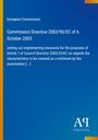 European Commission: Commission Directive 2003/90/EC of 6 October 2003, Buch