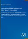 European Commission: Commission Delegated Regulation (EU) 2024/1366 of 11 March 2024, Buch