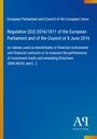 European Parliament and Council of the European Union: Regulation (EU) 2016/1011 of the European Parliament and of the Council of 8 June 2016, Buch