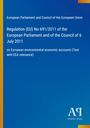 European Parliament and Council of the European Union: Regulation (EU) No 691/2011 of the European Parliament and of the Council of 6 July 2011, Buch