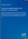 European Commission: Commission Delegated Regulation (EU) 2025/20 of 19 December 2024, Buch
