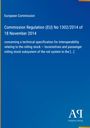 Titel: "Commission Regulation (EU) No 1302/2014 of 18 November 2014". Blaues Cover, schlichtes Design.