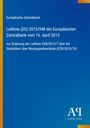 "Europäische Zentralbank: Leitlinie (EU) 2015/948 zur Änderung von EZB/2013/7. Blauer Hintergrund mit gelbem Streifen."