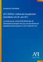 Text: Europäische Zentralbank, 2011/509/EU, Leitlinie, Antiphon Verlag. Blaues Cover mit gelbem Rand.