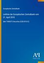 Text: Europäische Zentralbank, Leitlinie... 21. April 2010 über TARGET2-Securities (EZB/2010/2). Hintergrund: Blau.