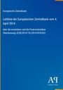 Text: Leitlinie der Europäischen Zentralbank vom 4. April 2014 über monetäre und Finanzstatistiken. Blaues Cover mit Logos.