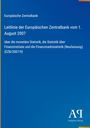 Europäische Zentralbank: Leitlinie vom 1. August 2007 zu monetärer und Finanzmarktstatistik. Blaues Cover, Verlag-Logo.