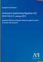 European Commission: Commission Implementing Regulation (EU) 2019/159 of 31 January 2019, Buch