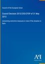 Council of the European Union: Council Decision 2013/255/CFSP of 31 May 2013, Buch