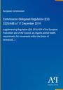 European Commission: Commission Delegated Regulation (EU) 2020/688 of 17 December 2019, Buch