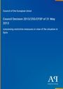 Council of the European Union: Council Decision 2013/255/CFSP of 31 May 2013, Buch