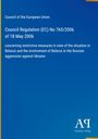 Council of the European Union: Council Regulation (EC) No 765/2006 of 18 May 2006, Buch