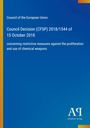 Council of the European Union: Council Decision (CFSP) 2018/1544 of 15 October 2018, Buch