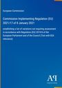 European Commission: Commission Implementing Regulation (EU) 2021/17 of 8 January 2021, Buch