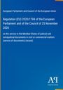 European Parliament and Council of the European Union: Regulation (EU) 2020/1784 of the European Parliament and of the Council of 25 November 2020, Buch