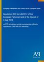 European Parliament and Council of the European Union: Regulation (EU) No 648/2012 of the European Parliament and of the Council of 4 July 2012, Buch