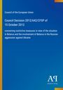 Council of the European Union: Council Decision 2012/642/CFSP of 15 October 2012, Buch