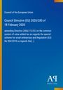 Council of the European Union: Council Directive (EU) 2020/285 of 18 February 2020, Buch