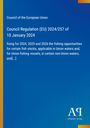 Council of the European Union: Council Regulation (EU) 2024/257 of 10 January 2024, Buch