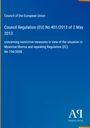 Council of the European Union: Council Regulation (EU) No 401/2013 of 2 May 2013, Buch