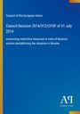 Council of the European Union: Council Decision 2014/512/CFSP of 31 July 2014, Buch