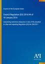 Council of the European Union: Council Regulation (EU) 2016/44 of 18 January 2016, Buch